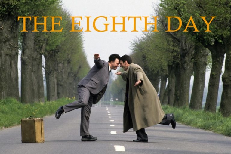 Le Huitieme Jour The Eighth Day  www.mindbodyheartandsoul.org
